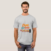 T-shirt Coordinateur de Chaos | T-shirt drôle de r (Devant entier)