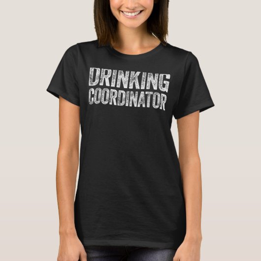 T-shirt Coordinateur de la boisson Drôle Boisson (Devant)