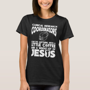 T-shirt Coordinateur de recherche clinique Coffee Appareil