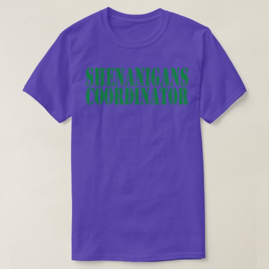 T-shirt Coordinateur de Shenanigans 2 (Design devant)