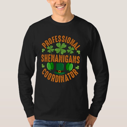 T-shirt Coordinateur des shenanigans professionnels - St p (Devant)