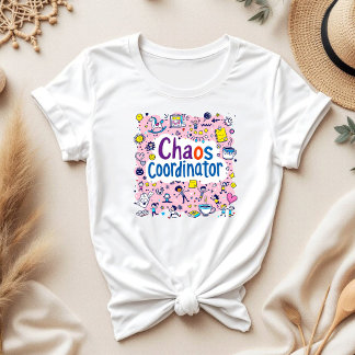 T-shirt Coordinateur du chaos | Maman Tee | Fête des mères