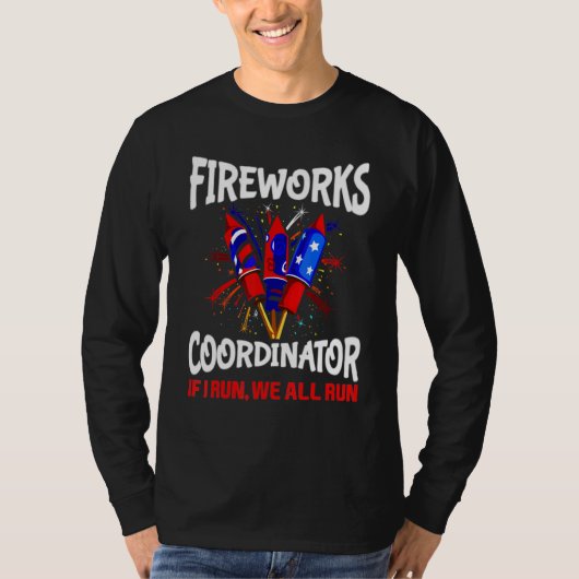 T-shirt Coordinateur Fireworks Si J'Exécute Nous Exécutons (Devant)
