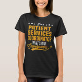 T-shirt Coordonnateur des services aux patients (Devant)