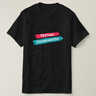T-shirt Coordonnateur des tests