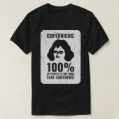 T-shirt Copernicus vs FlatEarthers impression blanche dése (Design devant)