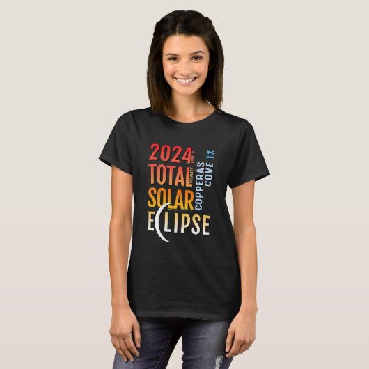 T-shirt Copperas Cove Texas TX Total Solar Eclipse 2024 5 (Devant entier)