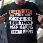 T-shirt Copywriter J'Essaie De Rendre Les Choses Drôle Des