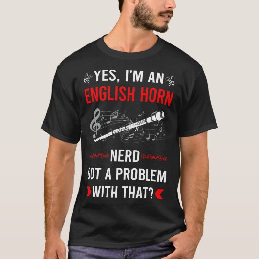 T-shirt Cor anglais Got Problem (Devant)