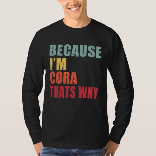T-shirt Cora I m Everyone is Talking About Cora (Devant)