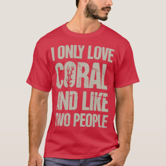 T-shirt Coral Frags Coral Saltwater Aquarium Funny