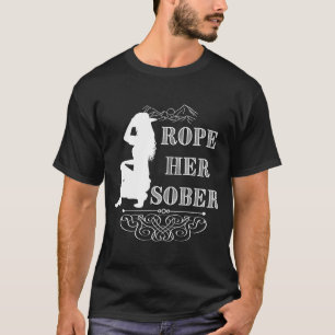 T-shirt Corde Son Sober Western Cowgirl Sober Anniversaire