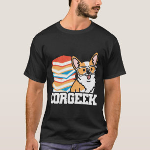 T-shirt Corgeek Funny Corgi Owner