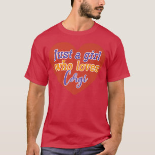 T-shirt Corgi Drôle Dit Juste Une Fille Qui Aime Le Chien 