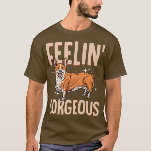 T-shirt Corgi Feelin' Corgeous mignon corgi race Premiu