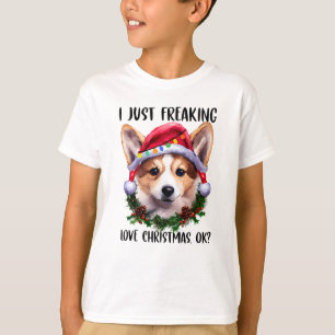 T-shirt Corgi I Just Freaking Love Noël Ok Noël