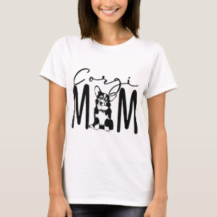T-shirt Corgi Maman Puppy Cute Fun Chien Maman Aimer Cadea