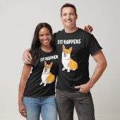 T-shirt Corgi Sit Happens (Unisexe)