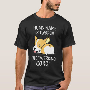 T-shirt Corgi Twerk Twerking Chien race Chien amusant