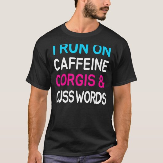 T-shirt Corgis Caffeine Cuse Mots (Devant)
