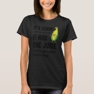 T-shirt Corn Femmes tendance Hommes C'est du maïs Il a le 