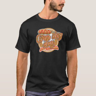 T-shirt Corndog Days Viande Drôle Corndog Foody Femmes Sau