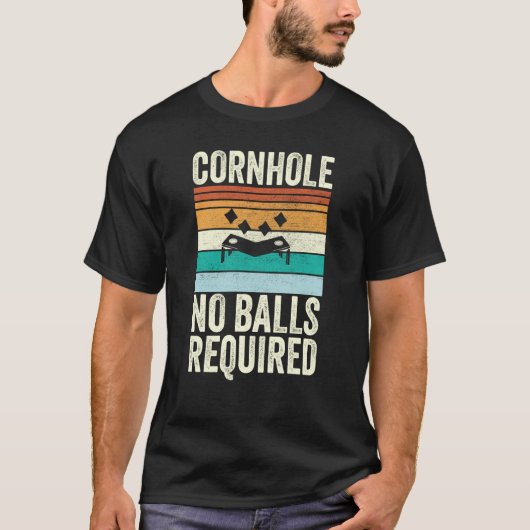T-shirt Cornhole Pas De Boules Requises Bean Bag Toe (Devant)