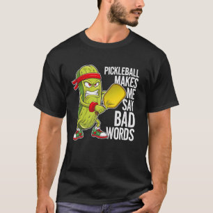 T-shirt Cornichons Drôle de Pickleball me fait dire des gr