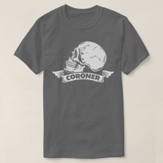 T-shirt Coroner Forensic Scientifique Forensics Stude scie (Design devant)