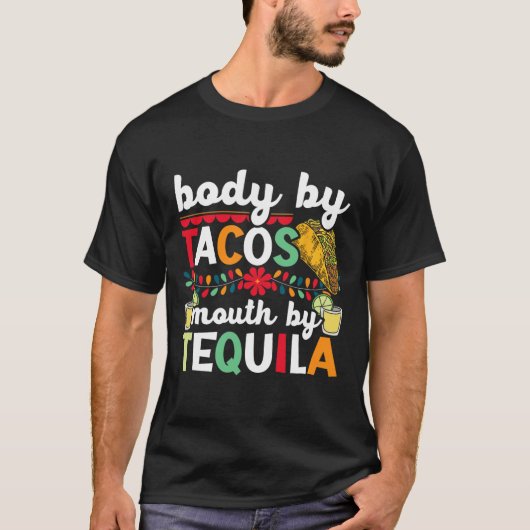 T-shirt Corps Par Tacos Bouche Par Tequila Boisson Cinco D (Devant)