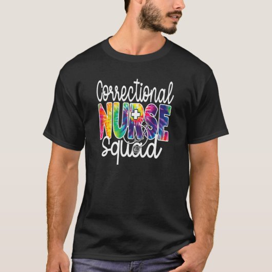 T-shirt Correctional Nurse Squad Tie Dye Rainbow Appreciat (Devant)