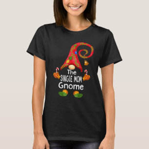 T-shirt Correspondance de famille La mère célibataire Gnom