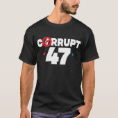 T-shirt Corrompu 47 (Devant)