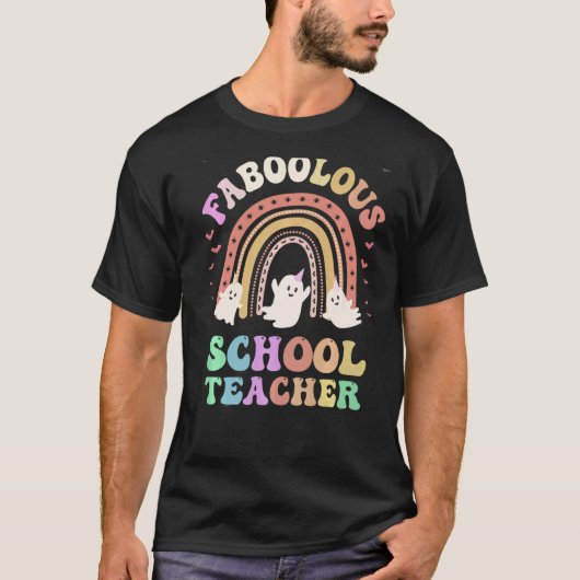 T-shirt Costume D'ENSEIGNANT FaBOOlous SCHOOL Ceci Est Mon (Devant)
