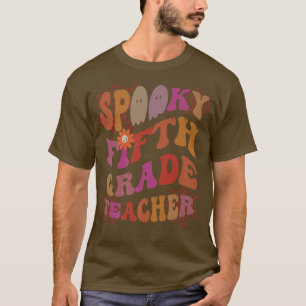 T-shirt Costume éffrayant ENSEIGNANT DE 5E ANNÉE Voici Mon
