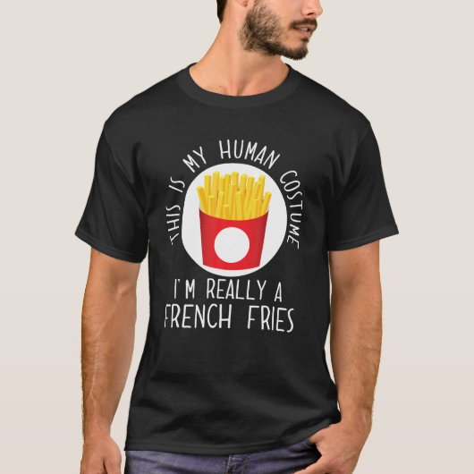 T-shirt Costume humain amusant Fries françaises (Devant)