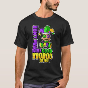 T-shirt Costume Mardi Gras Ne Me Faites Pas Aller Tout Vau