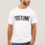 T-shirt Costume simple<br><div class="desc">Ne fais-tu pas de costumes ? Faites une déclaration !</div>