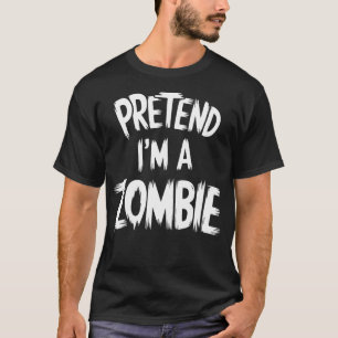 T-shirt Costumes d'Halloween pour adultes Prétendre que je