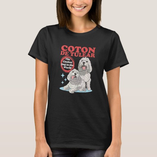 T-shirt Coton De Tulear Coolest Dog Dog Propriétaire Coton (Devant)