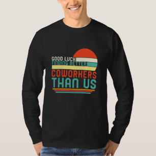 T-shirt Cottagecore de travail Bonne chance pour trouver m