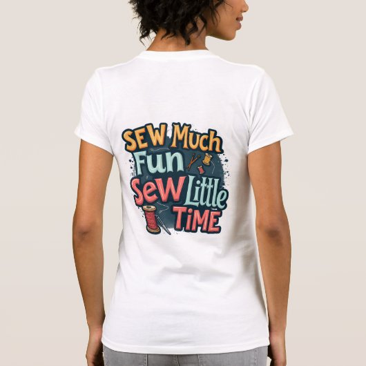 T-shirt Coudre beaucoup de plaisir Coudre peu de temps Ret (Dos)