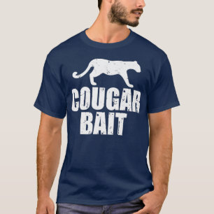 T-shirt Cougar Bait Funny Cadeau Cougar Chasse Pêche