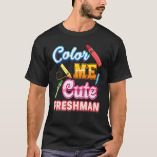 T-shirt Couleur Me Cute Freshman Girl Kid Retour À L'École