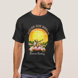T-shirt Couleur Notre Monde La Lecture Été Célébration