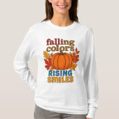 T-shirt Couleurs en baisse Sourires en hausse Citation d'a (Devant)