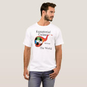 T-shirt Coupe du monde - Guinée équatoriale contre le mond (Devant entier)