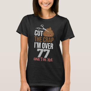 T-shirt Couper la merde Je suis plus de 77
