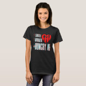T-shirt Couple Valentine's Day Single Married Or Hungry AF (Devant entier)