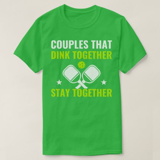 T-shirt Couples De Pickleball Qui Dink Ensemble Drôle Pick (Design devant)